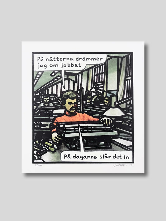 Konsttryck – Drömmer om jobbet